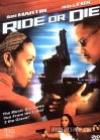Ride Or Die (2003)DVD